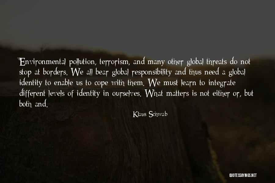 Environmental Threats Quotes By Klaus Schwab