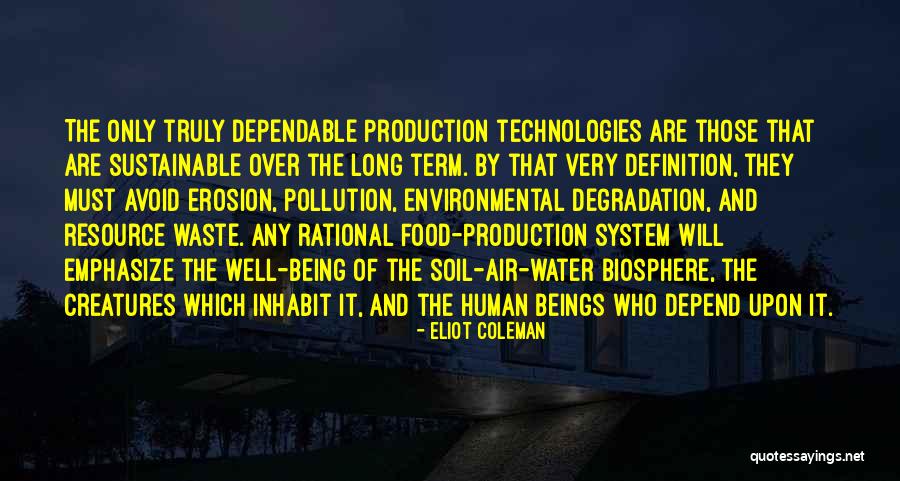 Environmental Waste Quotes By Eliot Coleman