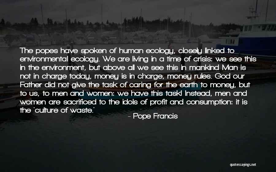 Environmental Waste Quotes By Pope Francis