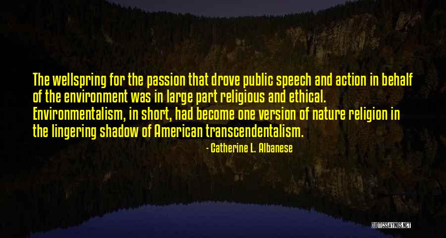 Environmentalism As Religion Quotes By Catherine L. Albanese Environmentalism As Religion Quotes By Catherine L. Albanese