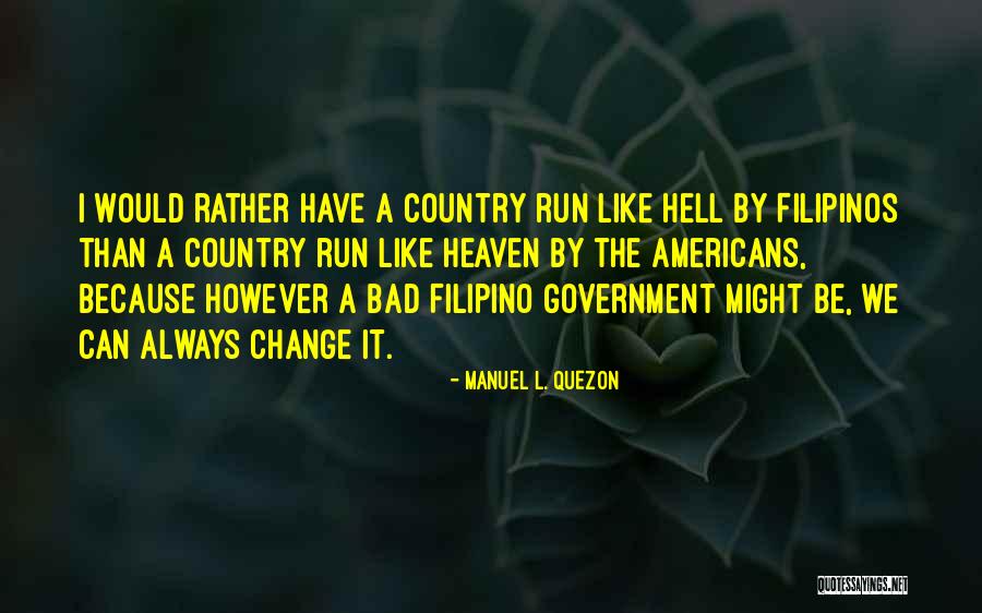 Environmentalism Black Lives Matter Quotes By Manuel L. Quezon Environmentalism Black Lives Matter Quotes By Manuel L. Quezon