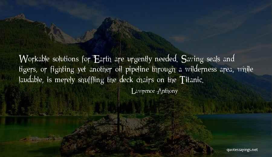 Environmentalism Science Quotes By Lawrence Anthony Environmentalism Science Quotes By Lawrence Anthony