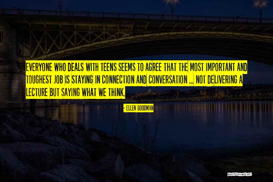 Environmentalisms Club Quotes By Ellen Goodman Environmentalisms Club Quotes By Ellen Goodman