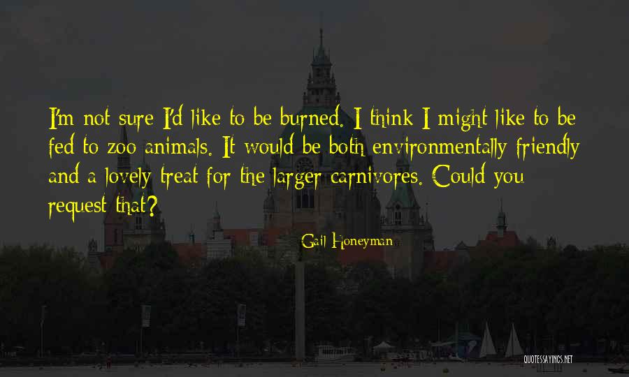 Environmentally Friendly Quotes By Gail Honeyman Environmentally Friendly Quotes By Gail Honeyman