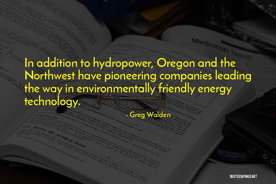 Environmentally Friendly Quotes By Greg Walden