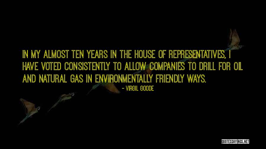 Environmentally Friendly Quotes By Virgil Goode