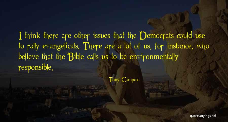 Environmentally Quotes By Tony Campolo Environmentally Quotes By Tony Campolo