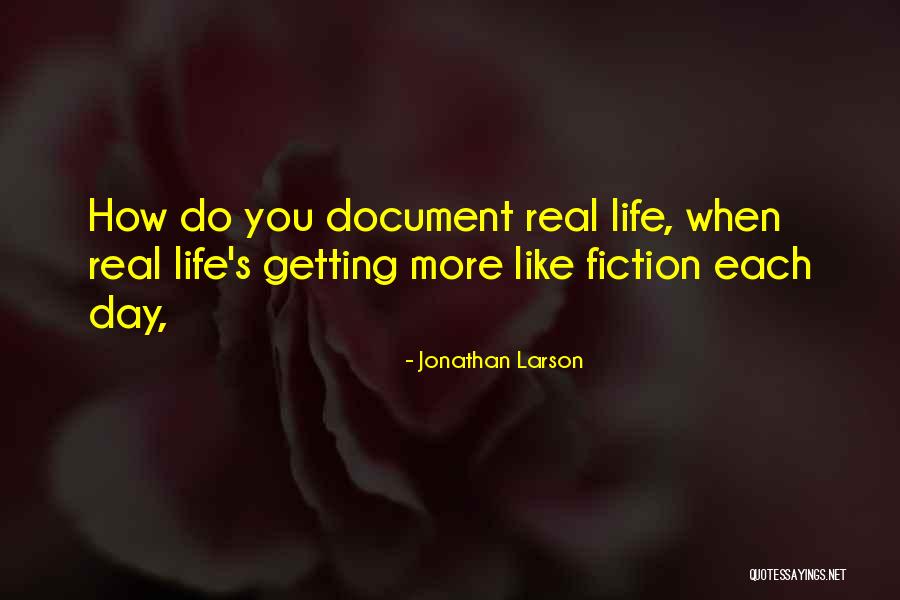 Envisaged Pronounce Quotes By Jonathan Larson Envisaged Pronounce Quotes By Jonathan Larson