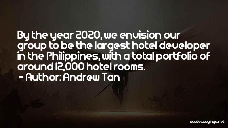 Envision Quotes By Andrew Tan