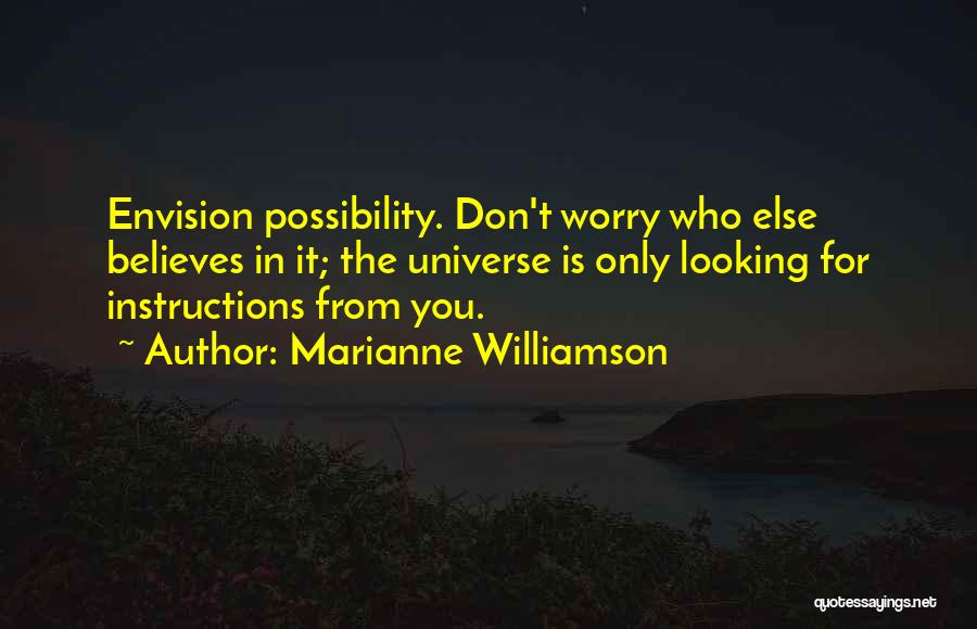 Envision Quotes By Marianne Williamson