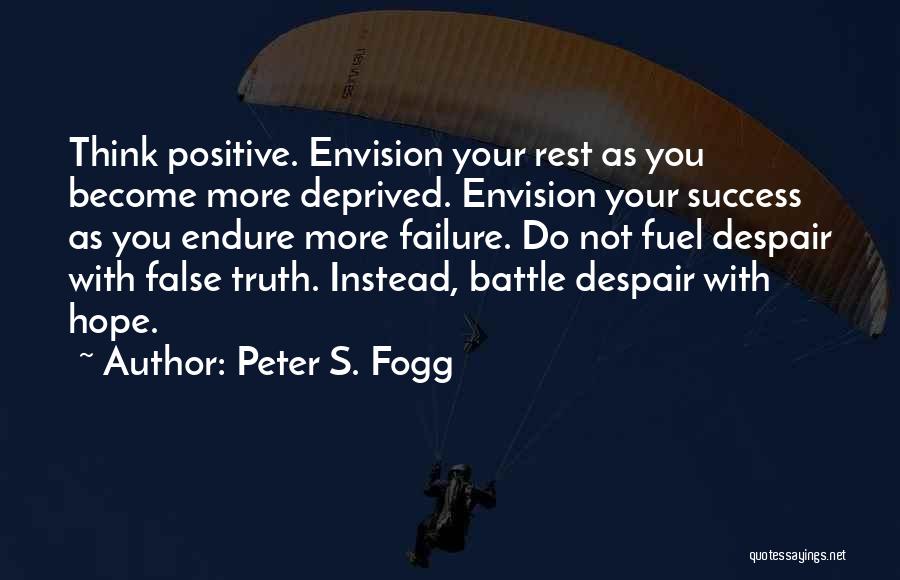 Envision Quotes By Peter S. Fogg