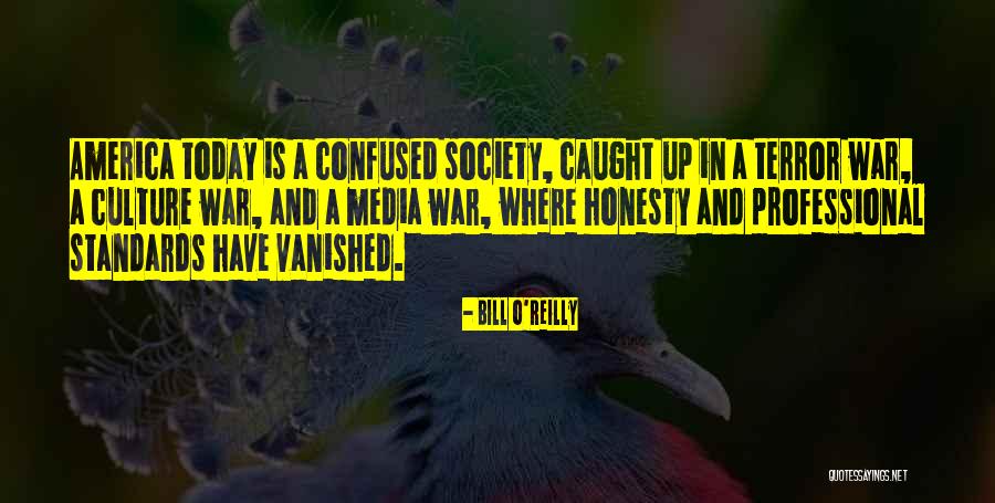 Envision Society Quotes By Bill O'Reilly