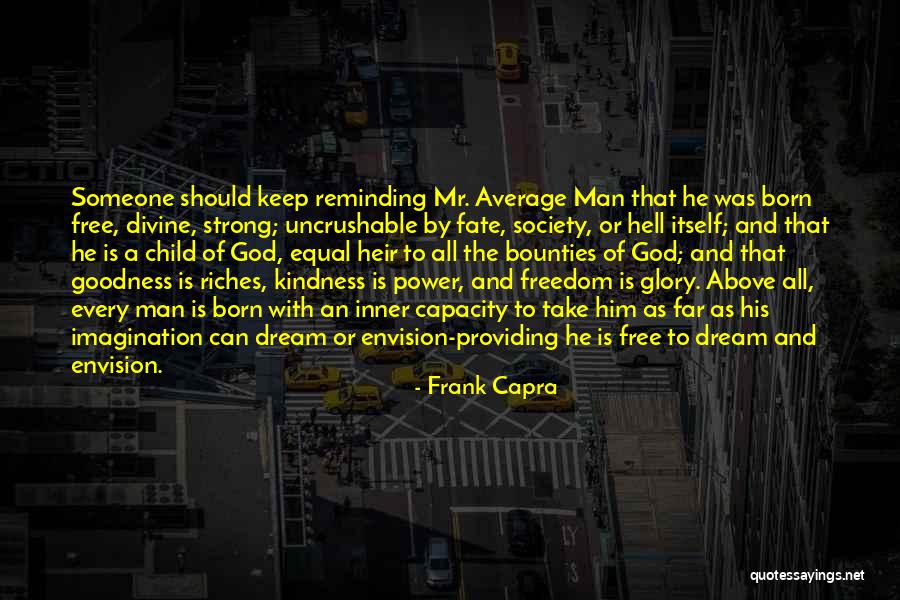Envision Society Quotes By Frank Capra