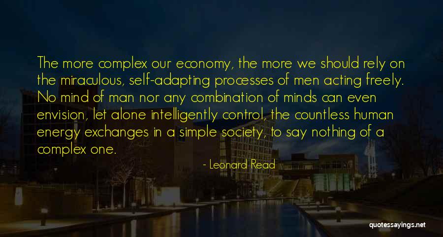 Envision Society Quotes By Leonard Read