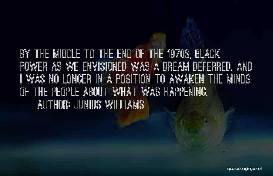 Envisioned Quotes By Junius Williams