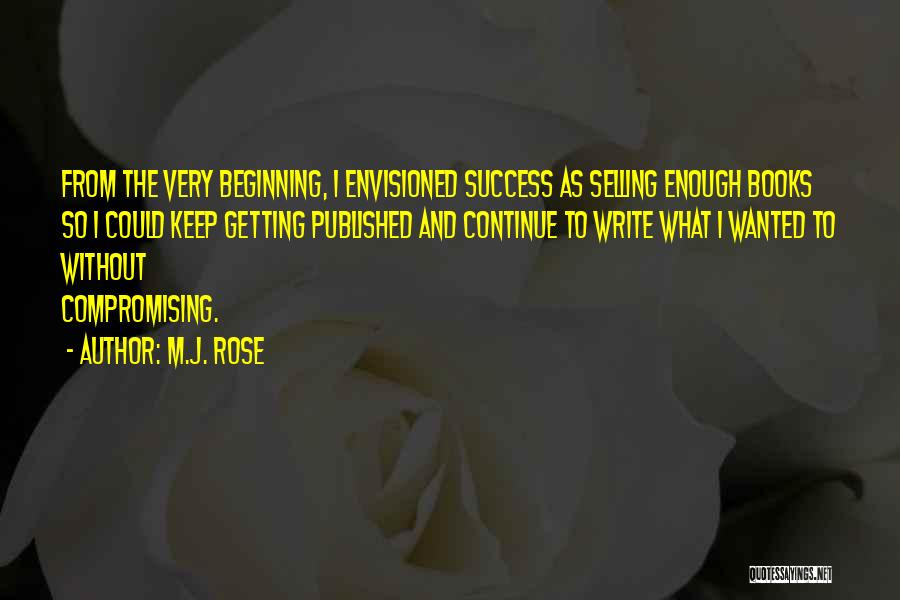 Envisioned Quotes By M.J. Rose