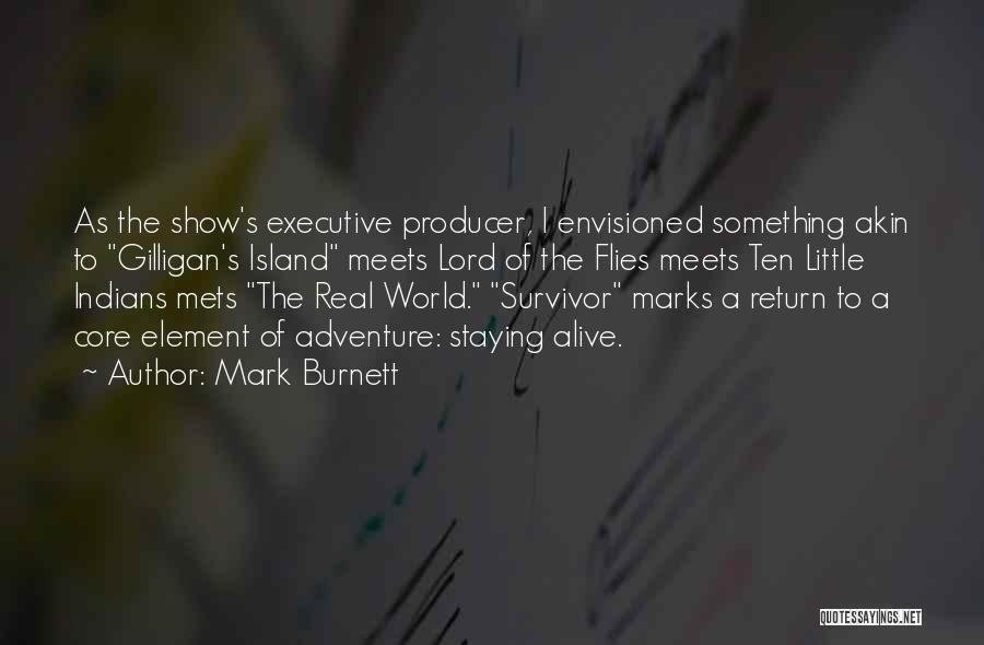 Envisioned Quotes By Mark Burnett