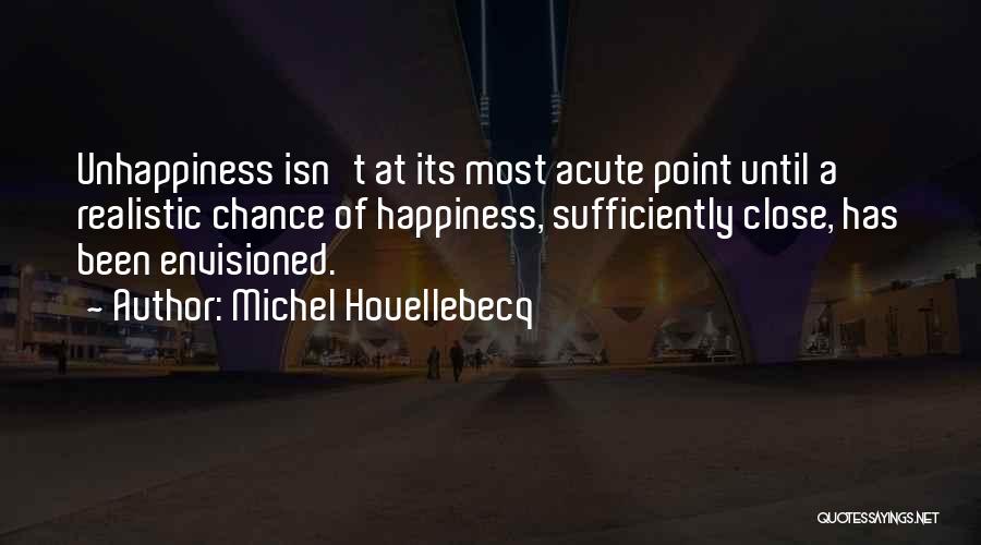 Envisioned Quotes By Michel Houellebecq