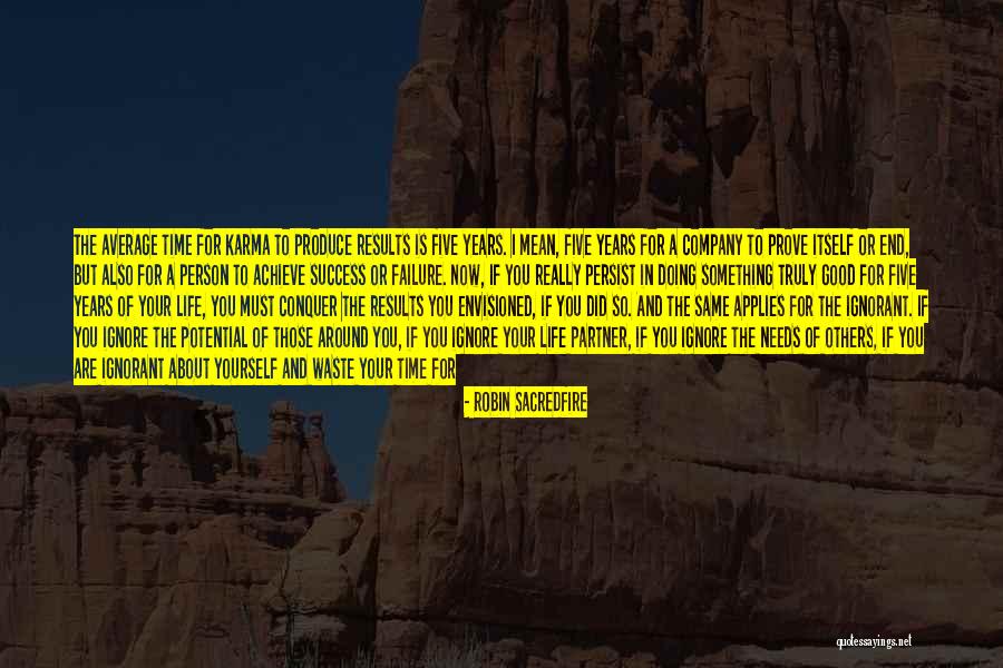 Envisioned Quotes By Robin Sacredfire Envisioned Quotes By Robin Sacredfire