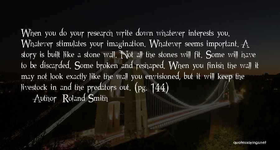 Envisioned Quotes By Roland Smith