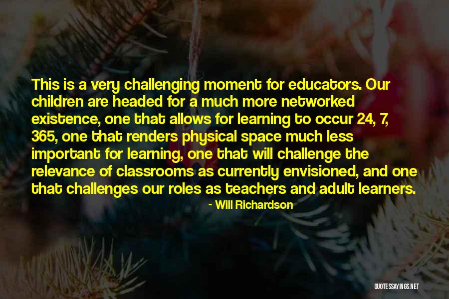 Envisioned Quotes By Will Richardson Envisioned Quotes By Will Richardson
