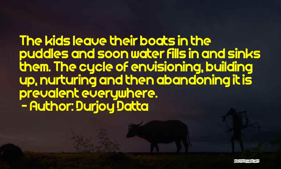 Envisioning Life Quotes By Durjoy Datta