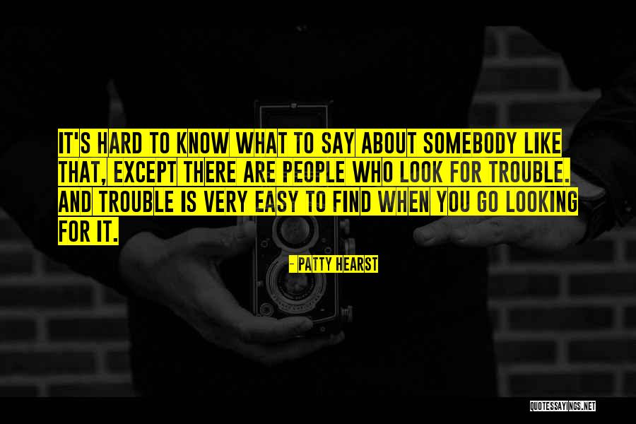 Envista Quotes By Patty Hearst
