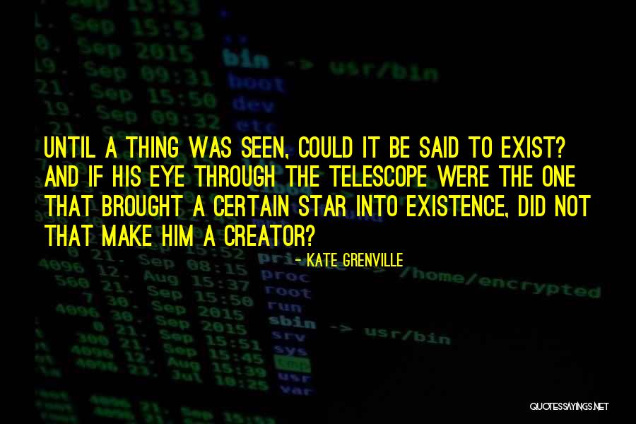 Envivas Quotes By Kate Grenville Envivas Quotes By Kate Grenville