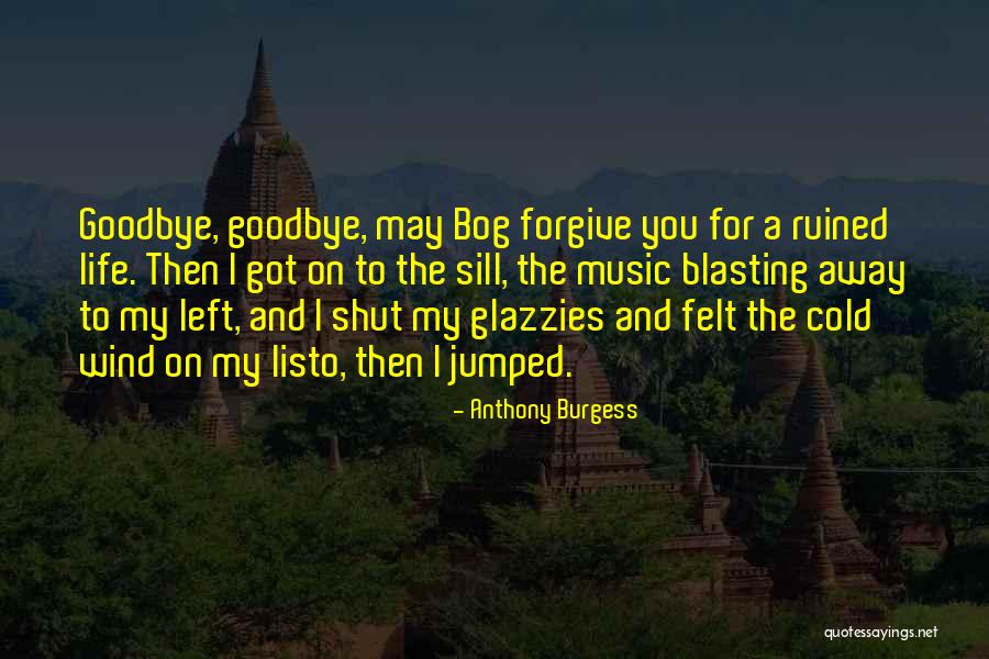 Envolvam Quotes By Anthony Burgess Envolvam Quotes By Anthony Burgess