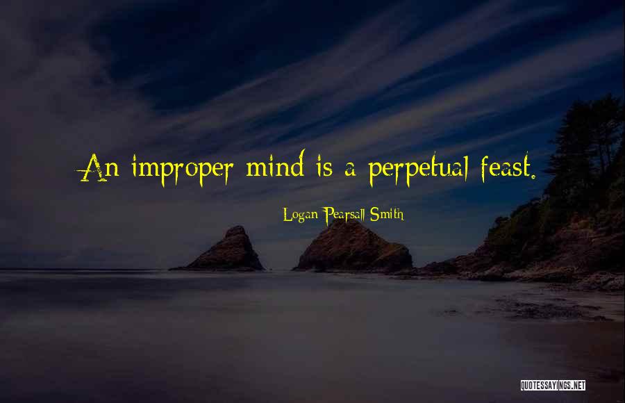 Envoys Altered Quotes By Logan Pearsall Smith Envoys Altered Quotes By Logan Pearsall Smith