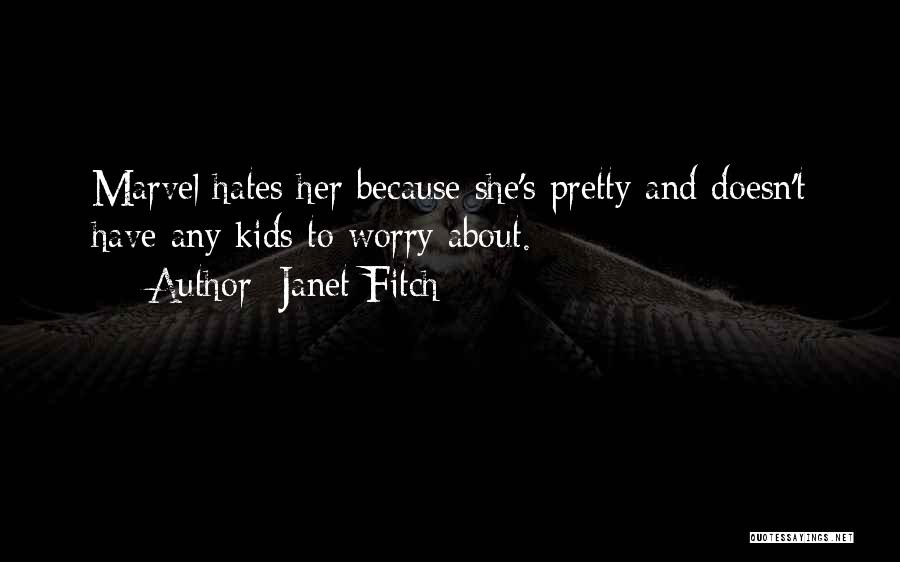 Envy And Gossip Quotes By Janet Fitch