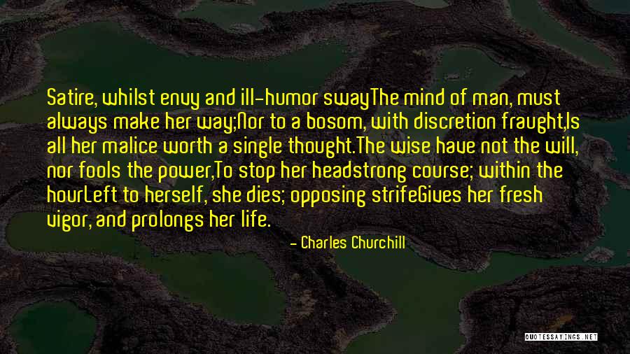 Envy Humor Quotes By Charles Churchill