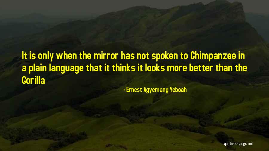 Envy Humor Quotes By Ernest Agyemang Yeboah