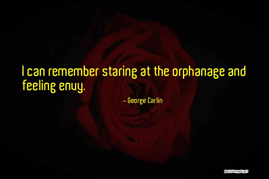 Envy Humor Quotes By George Carlin