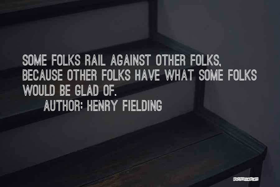 Envy Humor Quotes By Henry Fielding