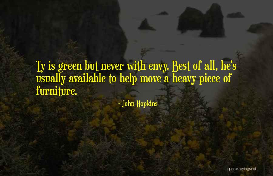 Envy Humor Quotes By John Hopkins