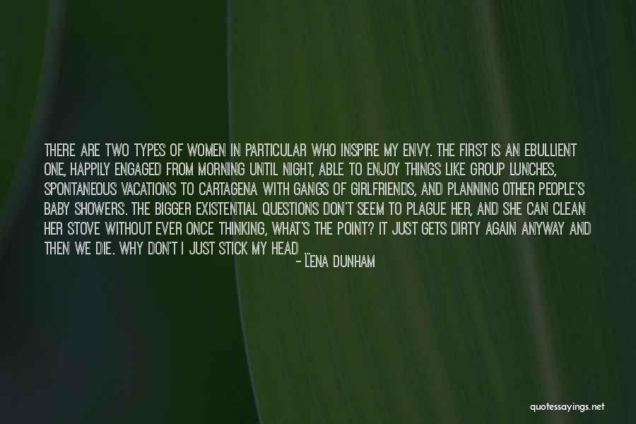 Envy Humor Quotes By Lena Dunham