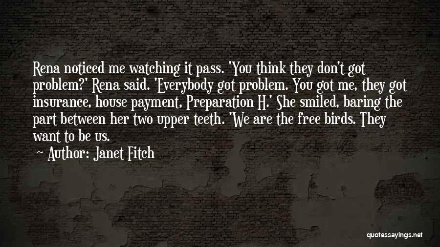 Envy Me Quotes By Janet Fitch
