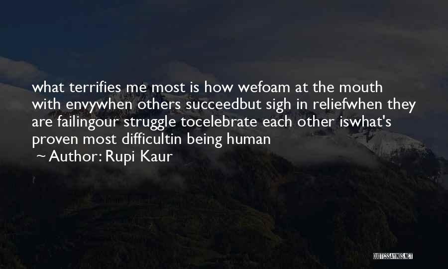 Envy Me Quotes By Rupi Kaur