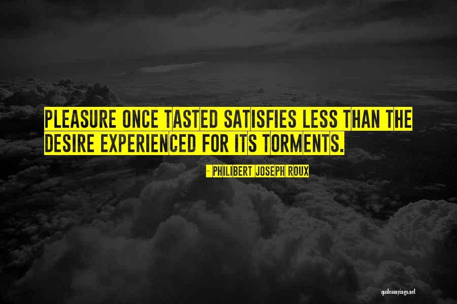 Envy On The Coast Quotes By Philibert Joseph Roux Envy On The Coast Quotes By Philibert Joseph Roux