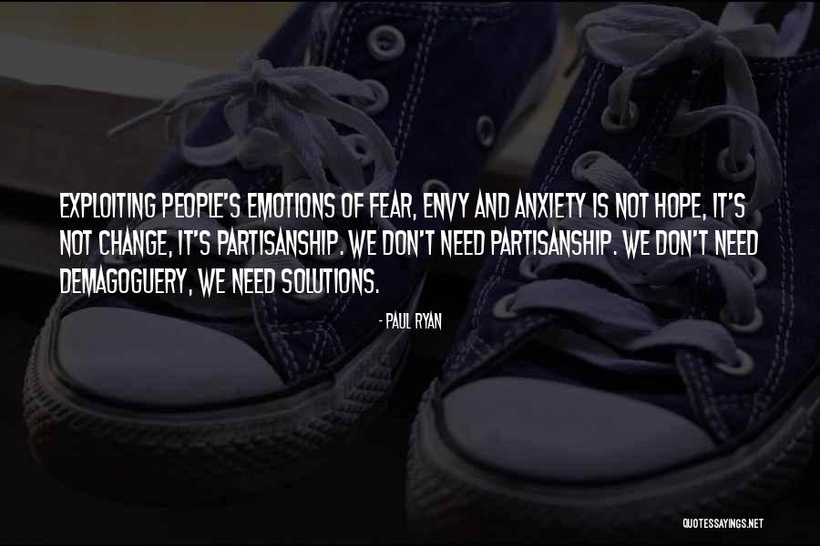 Envy People Quotes By Paul Ryan Envy People Quotes By Paul Ryan