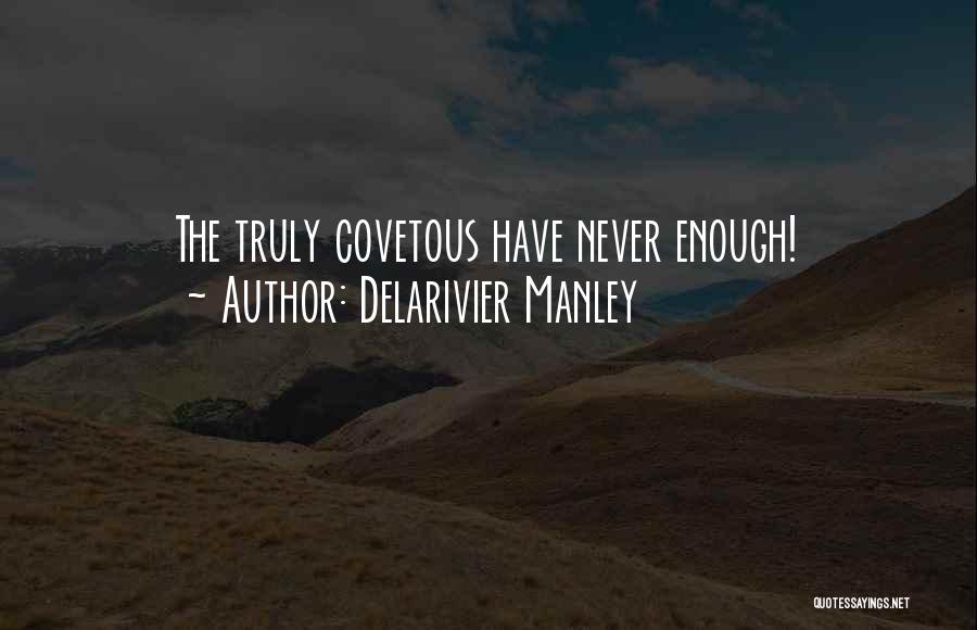 Envy Quotes By Delarivier Manley