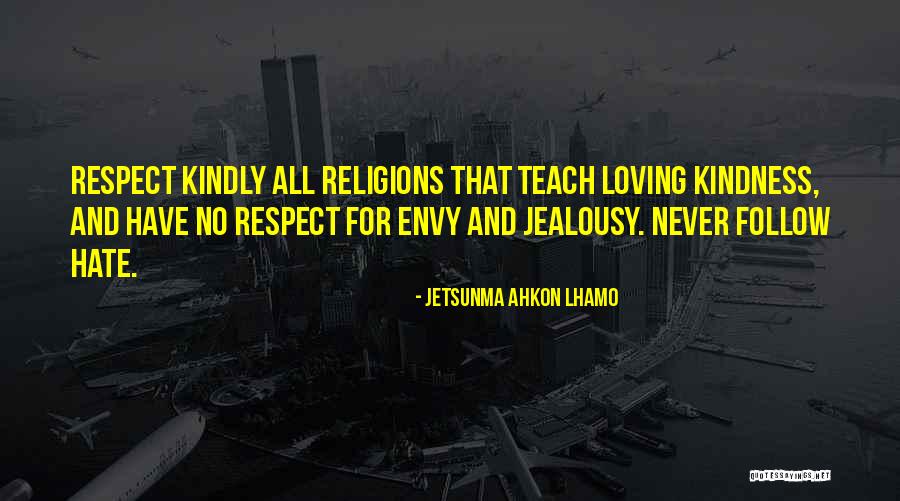 Envy Quotes By Jetsunma Ahkon Lhamo