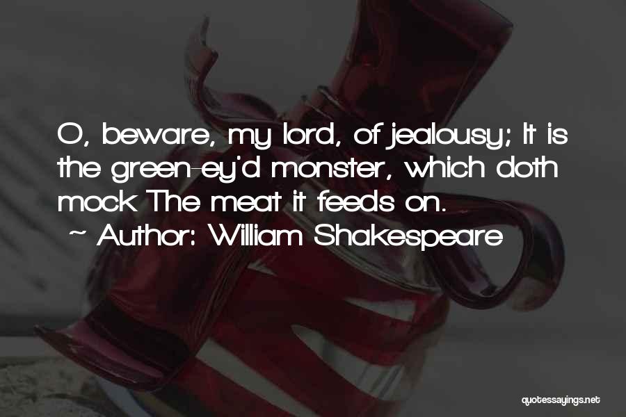 Envy Shakespeare Quotes By William Shakespeare