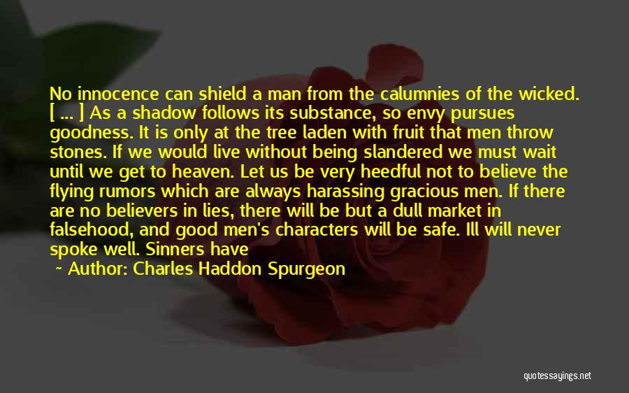 Envy Us Quotes By Charles Haddon Spurgeon
