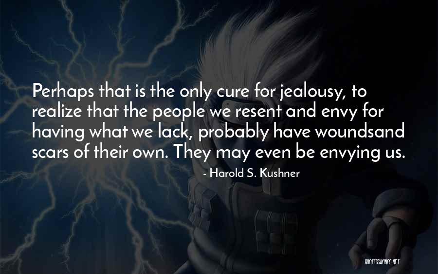 Envy Us Quotes By Harold S. Kushner Envy Us Quotes By Harold S. Kushner