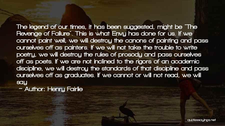 Envy Us Quotes By Henry Fairlie