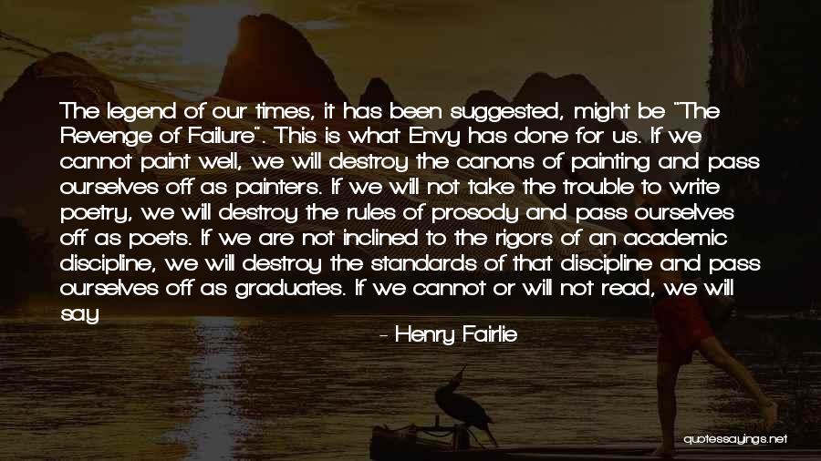 Envy Us Quotes By Henry Fairlie