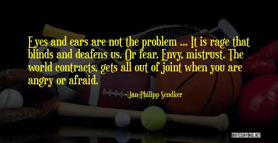 Envy Us Quotes By Jan-Philipp Sendker