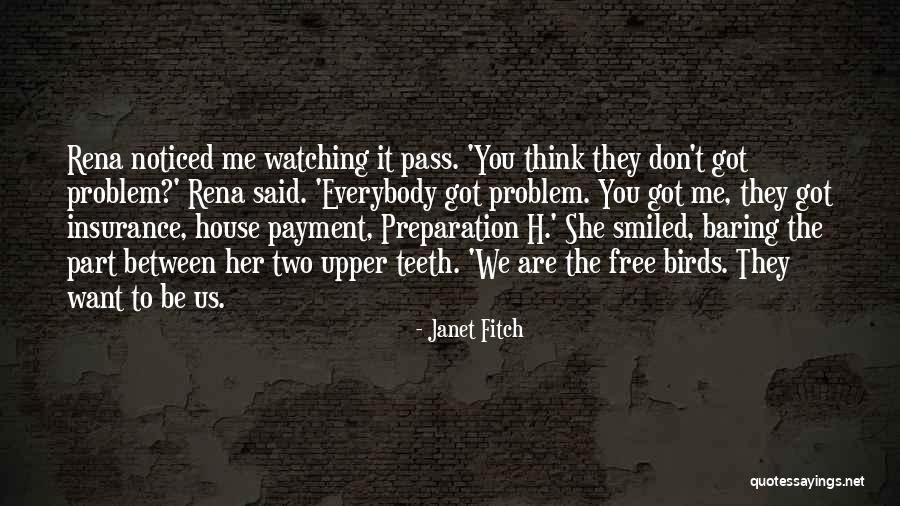 Envy Us Quotes By Janet Fitch